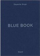 Couverture du livre « Blue book » de Dayanita Singh aux éditions Steidl
