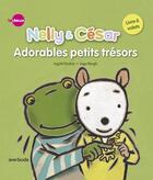Couverture du livre « Nelly & César ; adorables petits tresors » de Ingrid Godon et Inge Bergh aux éditions Averbode