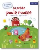 Couverture du livre « J'apprends à lire ; la petite poule rousse » de Rene Gouichoux et Sophia Touliatou aux éditions Le Ballon