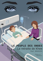 Couverture du livre « La retraite de Khee » de Paul Dovecote aux éditions Editions Baudelaire