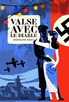 Couverture du livre « Valse avec le diable » de Bertrand Solet aux éditions Seuil Jeunesse