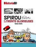 Couverture du livre « Historia Hors-Série : Spirou et les Trente Glorieuses ; 1945-1975 » de  aux éditions Historia