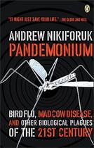 Couverture du livre « Pandemonium » de Andrew Nikiforuk aux éditions Penguin Group Us