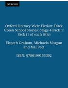 Couverture du livre « Oxford literacy web : fiction duck green school stories : stage 4 pack 1: pack (1 of each title) » de  aux éditions Oxford Up Elt