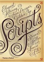 Couverture du livre « Scripts elegant lettering from design's golden age (paperback) » de Heller Steven/Fili L aux éditions Thames & Hudson