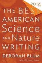 Couverture du livre « The Best American Science and Nature Writing 2014 » de Deborah Blum aux éditions Houghton Mifflin Harcourt