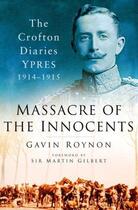 Couverture du livre « Massacre of the Innocents » de Roynon Gavin aux éditions History Press Digital