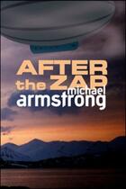 Couverture du livre « After the Zap » de Michael Armstrong aux éditions Grand Central Publishing