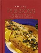 Couverture du livre « ENVIE DE... ; poissons et de fruits de mer ; plus de 100 recettes appétissantes » de  aux éditions Parragon