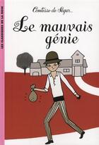 Couverture du livre « Le mauvais génie » de Segur Sophie De aux éditions Hachette Jeunesse