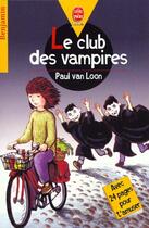Couverture du livre « Le club des vampires » de Van Loon-P aux éditions Le Livre De Poche Jeunesse