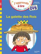 Couverture du livre « Sami et julie- special dys (dyslexie) la galette des rois » de Massonaud/Viron aux éditions Hachette Education