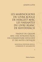 Couverture du livre « Les mabinogions du livre rouge de Hergest avec les variantes du livre blanc de Rhydderch » de Joseph Loth aux éditions Slatkine Reprints