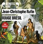 Couverture du livre « Rouge Brésil » de Jean-Christophe Rufin aux éditions Epagine