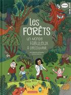Couverture du livre « Les forêts, un monde fabuleux à découvrir » de Jean-Baptiste De Panafieu et Adrienne Barman aux éditions Casterman