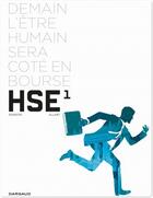 Couverture du livre « HSE : human stock exchange Tome 1 » de Thomas Allart et Xavier Dorison aux éditions Dargaud