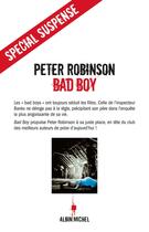 Couverture du livre « Bad boy » de Peter Robinson aux éditions Albin Michel