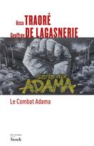 Couverture du livre « Le combat Adama » de Geoffroy De Lagasnerie et Assa Traore aux éditions Stock