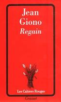 Couverture du livre « Regain » de Jean Giono aux éditions Grasset