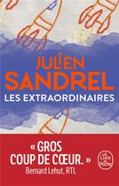 Couverture du livre « Les Extraordinaires » de Julien Sandrel aux éditions Le Livre De Poche