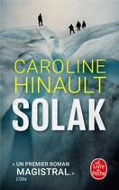 Couverture du livre « Solak » de Caroline Hinault aux éditions Le Livre De Poche