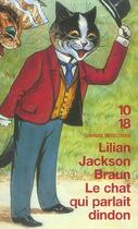 Couverture du livre « Le chat qui parlait dindon » de Jackson Braun Lilian aux éditions 10/18