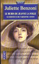 Couverture du livre « Le Boiteux De Varsovie T.4 ; Le Rubis De Jeanne La Folle » de Juliette Benzoni aux éditions Pocket