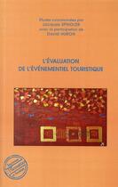 Couverture du livre « L'évaluation de l'événementiel touristique » de Spindler Jacques et David Huron aux éditions L'harmattan