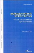 Couverture du livre « Sociologie comtienne ; genèse et devenir » de Lelita Oliveira Benoit aux éditions Editions L'harmattan