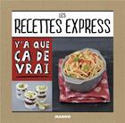 Couverture du livre « Les recettes express » de Jean Etienne aux éditions Mango