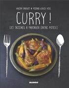 Couverture du livre « Curry ! tajines et mijotés » de Valery Drouet aux éditions Mango