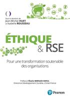 Couverture du livre « Éthique et RSE : La prise en compte de leur impact par les entreprises » de Jean-Michel Huet et Isabelle Rousseau et Collectif Petit Fute aux éditions Pearson