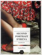 Couverture du livre « Second portrait d'Irena » de Laura Berg aux éditions Naive
