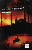 Couverture du livre « Rouges ténèbres » de Nicolas Cluzeau aux éditions Gulf Stream