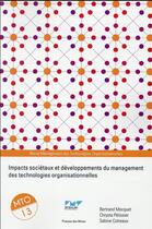 Couverture du livre « Impacts sociétaux et développements du management des technologies organisationnelles » de Chrysta Pelissier et Bertrand Mocquet et Sabine Cotreaux aux éditions Presses De L'ecole Des Mines