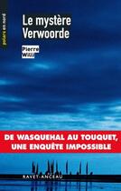 Couverture du livre « Le mystère Verwoode » de Pierre Willi aux éditions Ravet-anceau