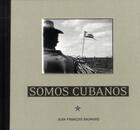 Couverture du livre « Somos cubanos » de Jean-Francois Baumard aux éditions Le Bec En L'air