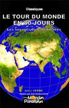 Couverture du livre « Le tour du monde en quatre-vingts jours - les voyages extraordinaires » de Verne/Verbauwhede aux éditions Mondes Paralleles
