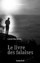 Couverture du livre « Le livre des falaises » de Lionel Marchetti aux éditions Les Presses Du Reel