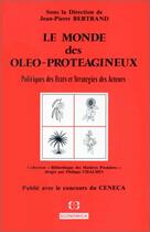 Couverture du livre « MONDE DES OLEO-PROTEAGINEUX (LE) » de Bertrand/Jean-Pierre aux éditions Economica