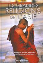 Couverture du livre « Les grandes religions d'asie » de Lionel Dumarcet aux éditions De Vecchi