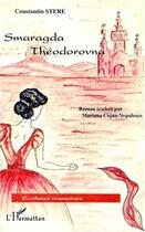 Couverture du livre « Smaragda theodorovna » de Constantin Stere aux éditions L'harmattan