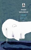 Couverture du livre « Le sang des promesses Tome 1 ; littoral » de Wajdi Mouawad aux éditions Actes Sud