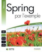 Couverture du livre « Spring par l'exemple » de Gary Mak aux éditions Pearson