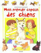 Couverture du livre « Mon premier copain des chiens » de Christian Havard aux éditions Milan