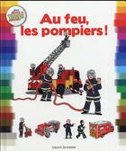 Couverture du livre « Les pompiers » de Bertrand Fichou aux éditions Bayard Jeunesse