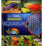 Couverture du livre « Lexiguide des poissons d'aquarium » de  aux éditions Elcy