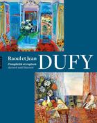 Couverture du livre « Raoul et Jean Dufy ; complicité et rupture » de  aux éditions Hazan