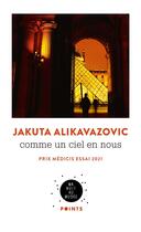 Couverture du livre « Comme un ciel en nous » de Jakuta Alikavazovic aux éditions Points