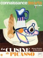 Couverture du livre « La cuisine de picasso » de Connaissance Des Art aux éditions Connaissance Des Arts